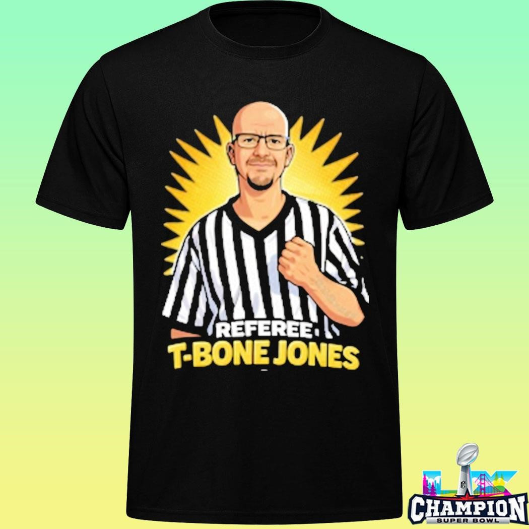 Referee T-bone Jones Shirt