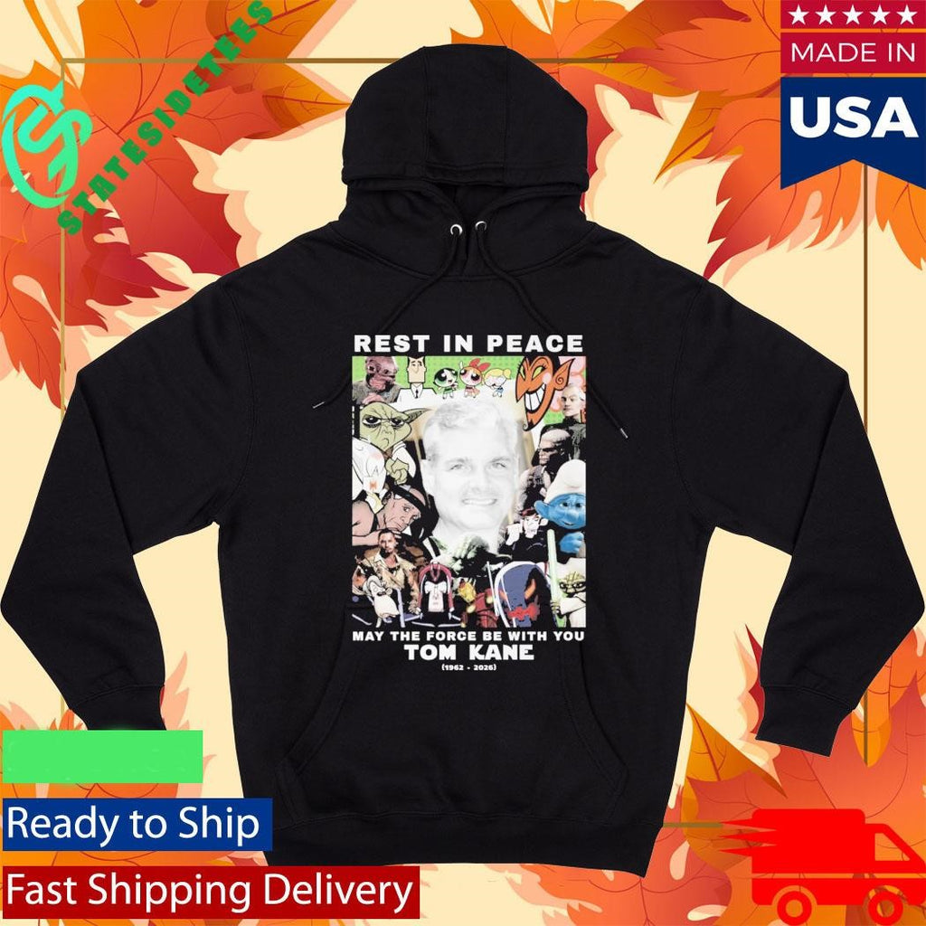 Rest In Peace May The Force Be With You Tom Kane Shirt
