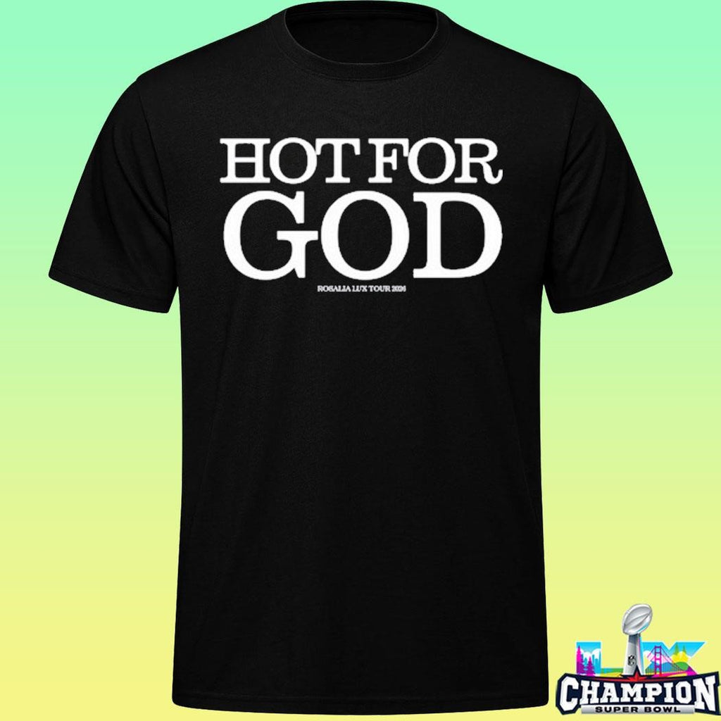Rosalía Hot For God Shirt