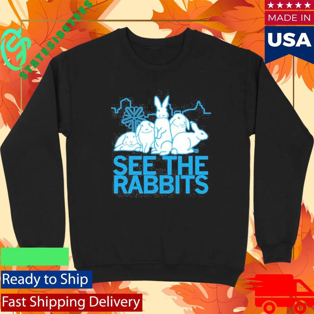 See The Rabbits Shirt