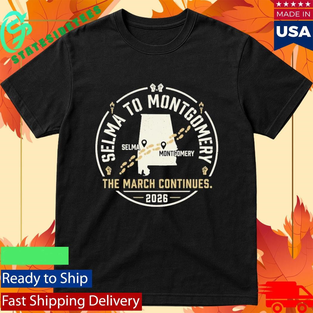 Selma to Montgomery The March Continues Voting Rights Protest Shirt