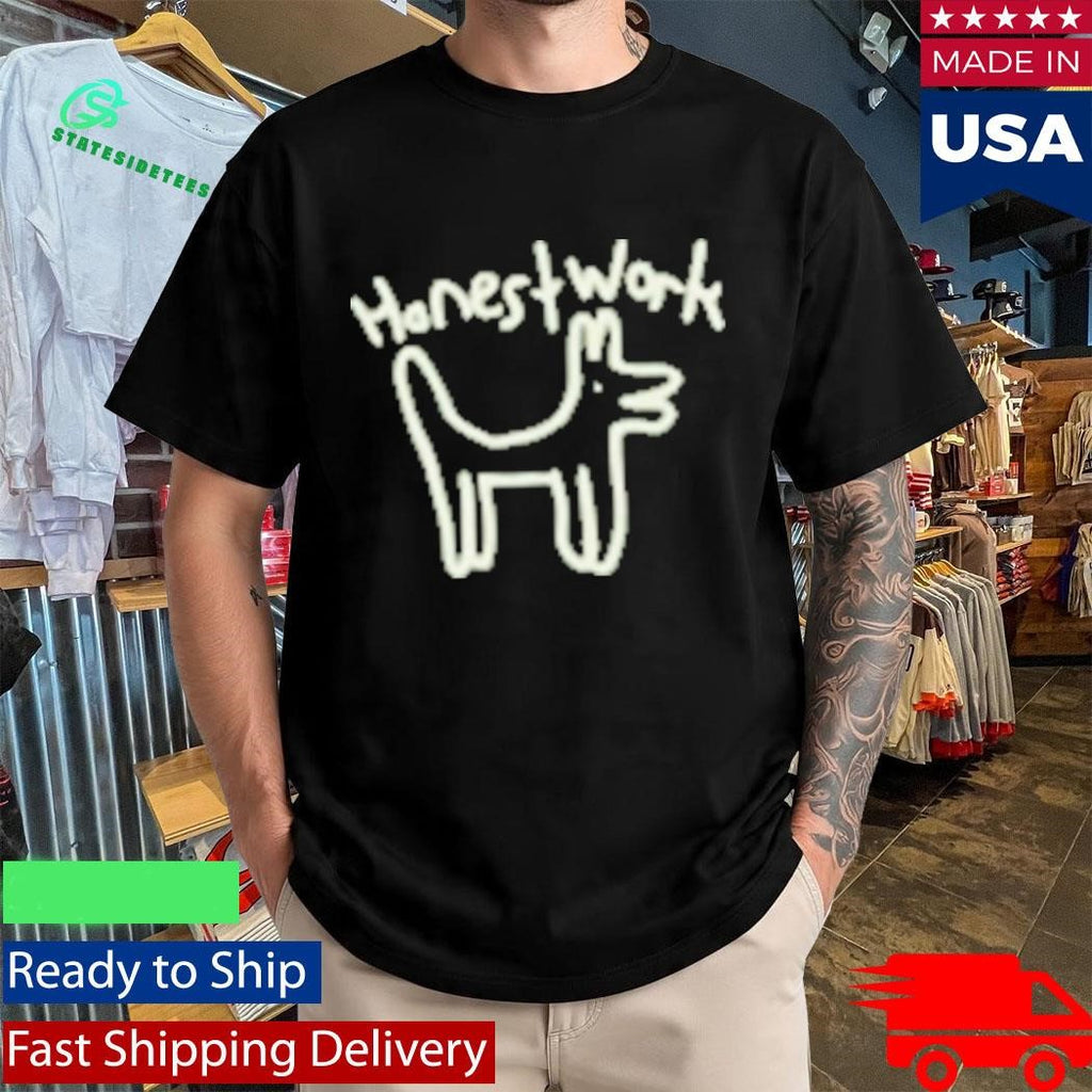 Sonreal Honest Work Shirt