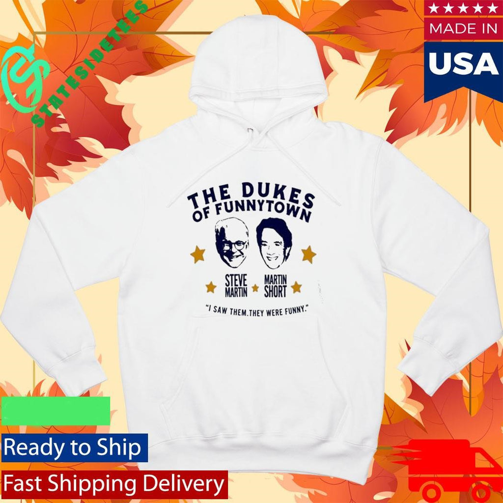Steve Martin And Martin Short The Dukes Of Funnytown Shirt