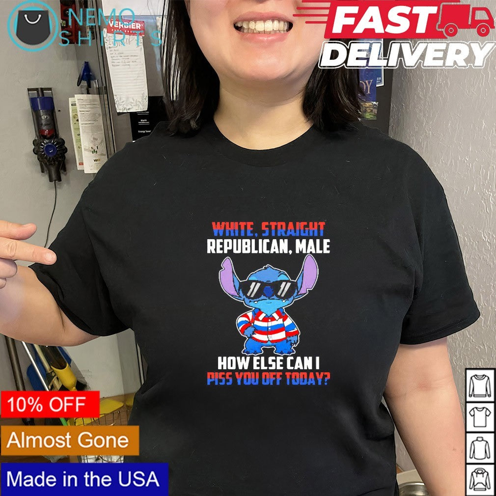 Stitch white straight republican male how else can I shirt