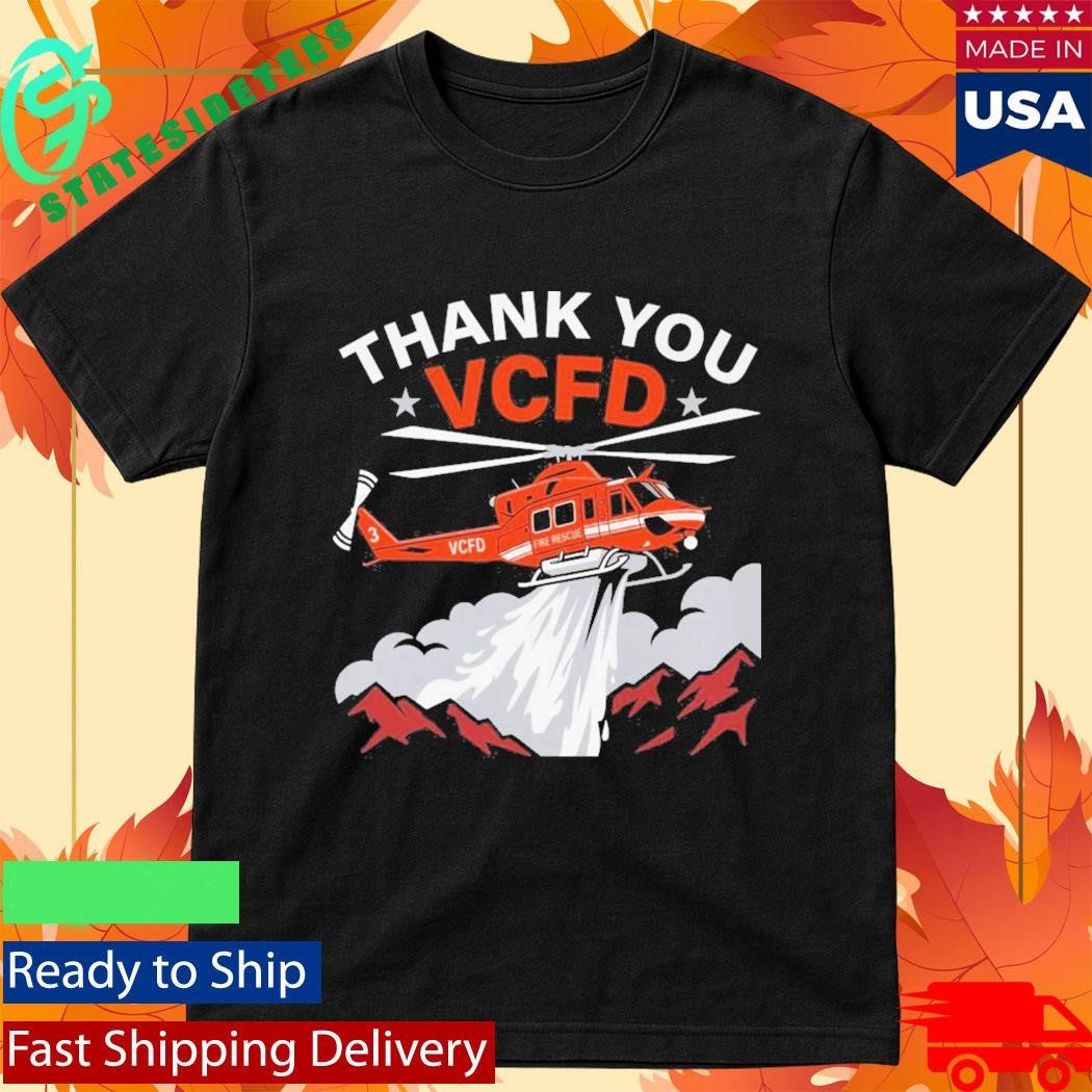 Thank You VCFD Ventura County Firefighter Support Shirt