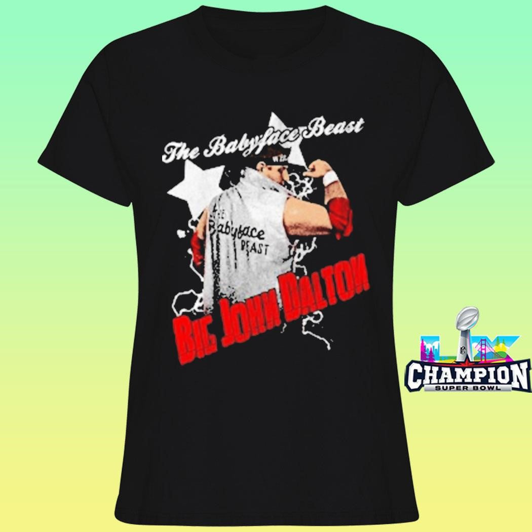 The Babyface Beast Big John Dalton Shirt