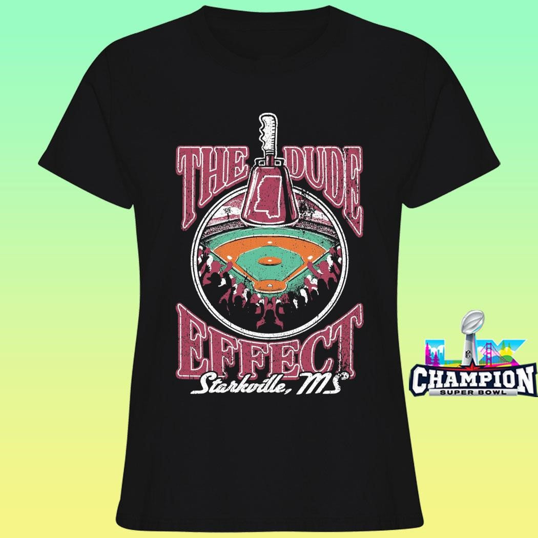 The Dude Effect Starkville Ms Shirt