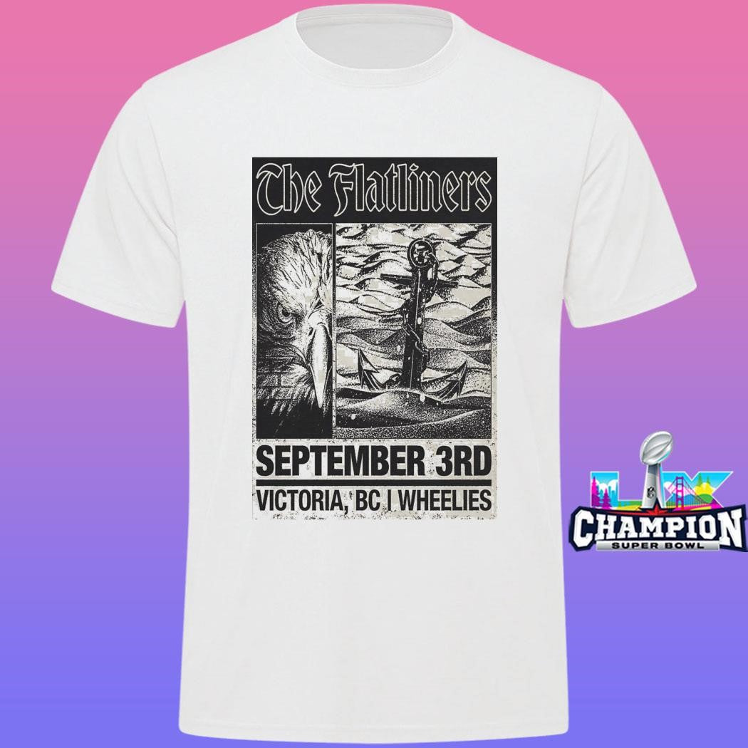 The Flatliners Victoria Bc 9 3 2026 Shirt