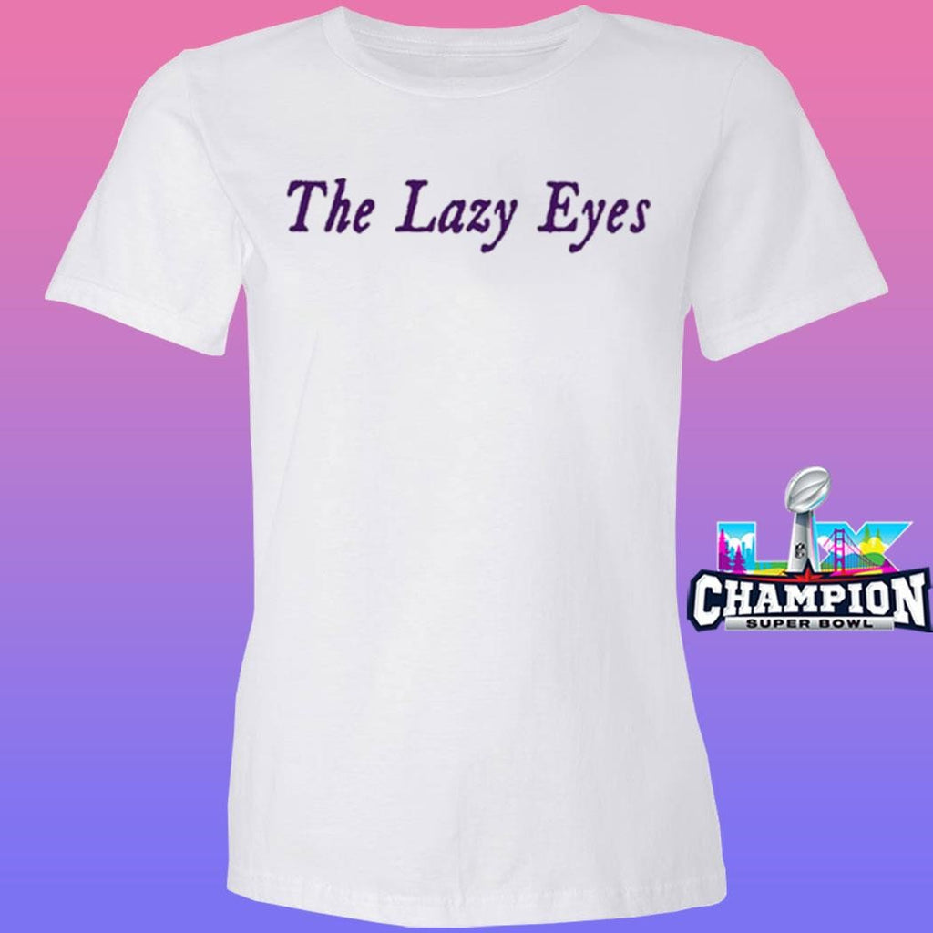 The Lazy Eyes Boring White 2026 Shirt