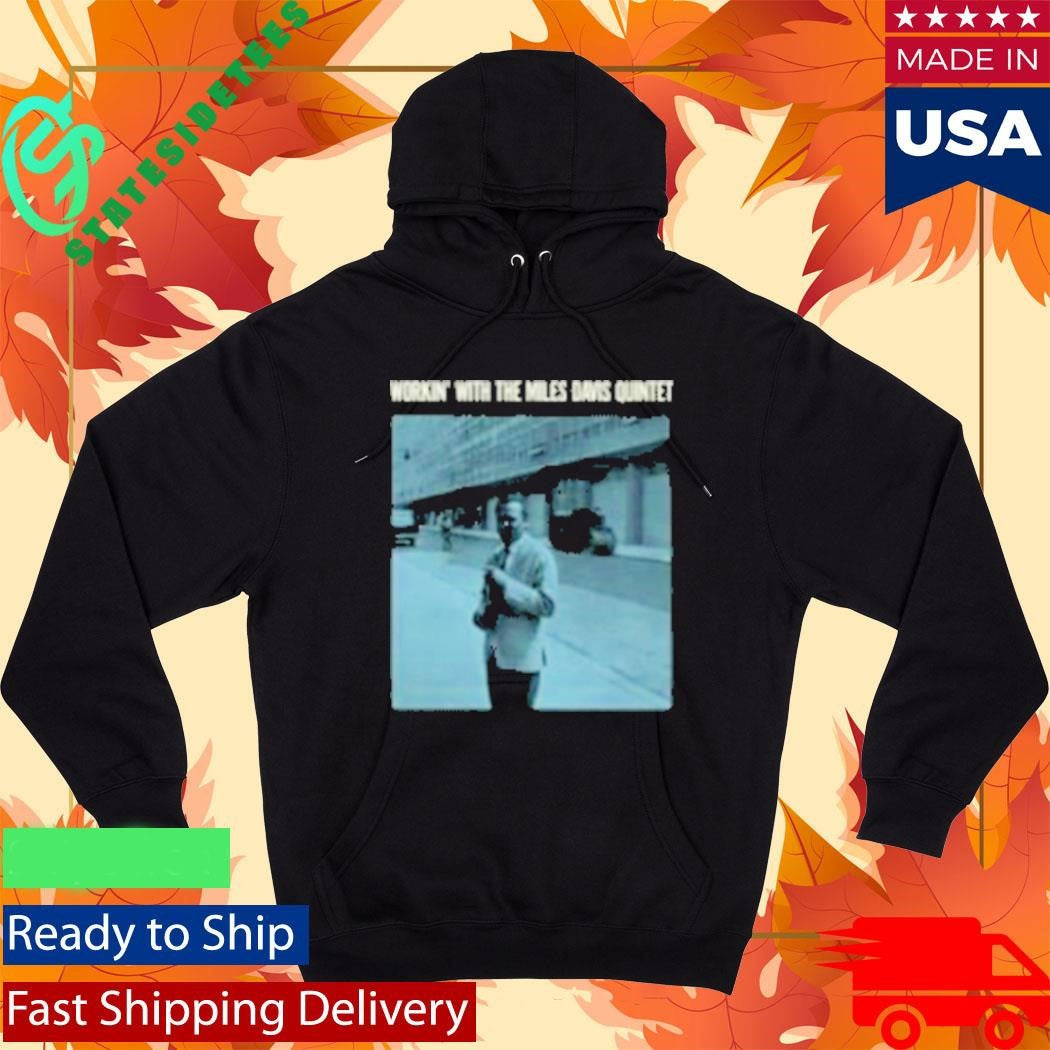 The Miles Davis Quintet Workin’ Shirt