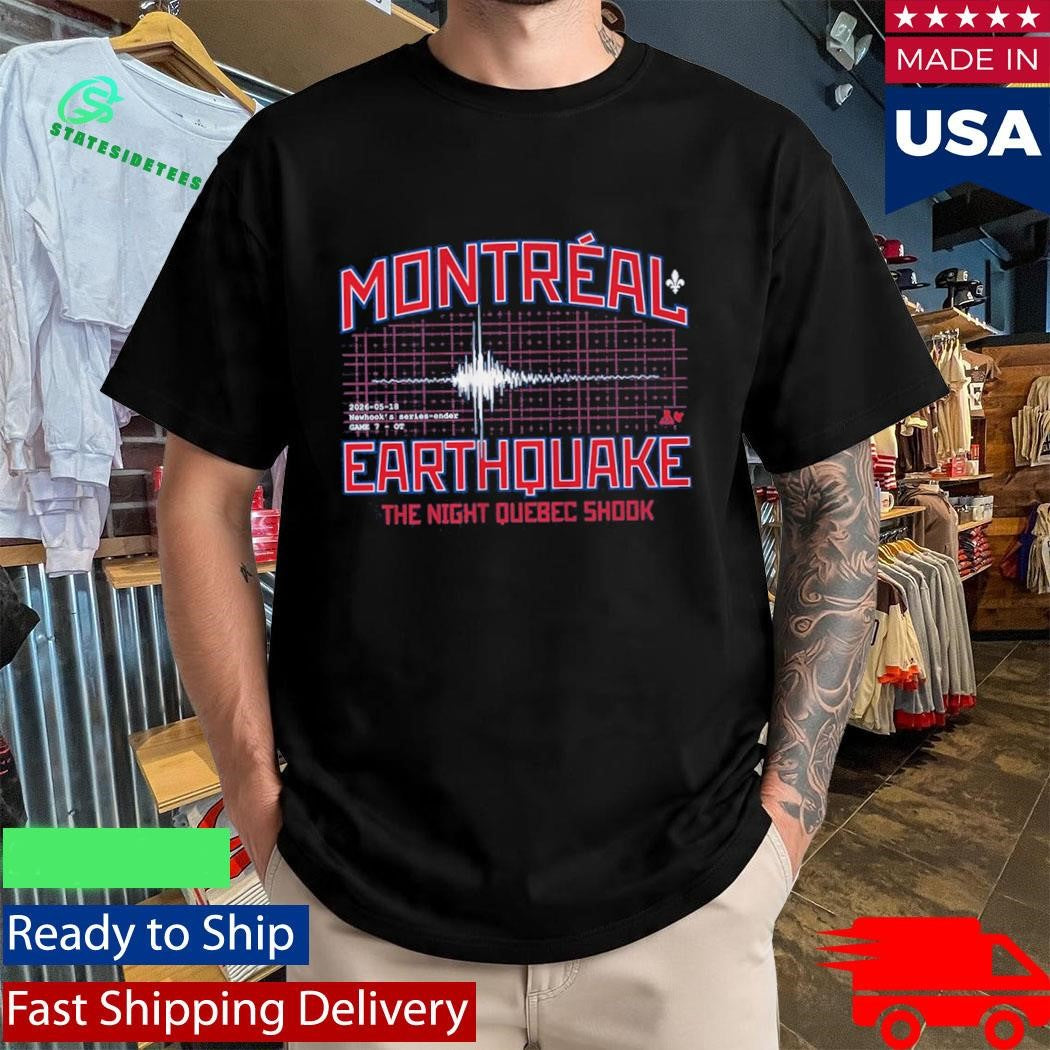 The Montreal Earthquake The Night Quebec Shook Newhook’s Series-Ender Shirt