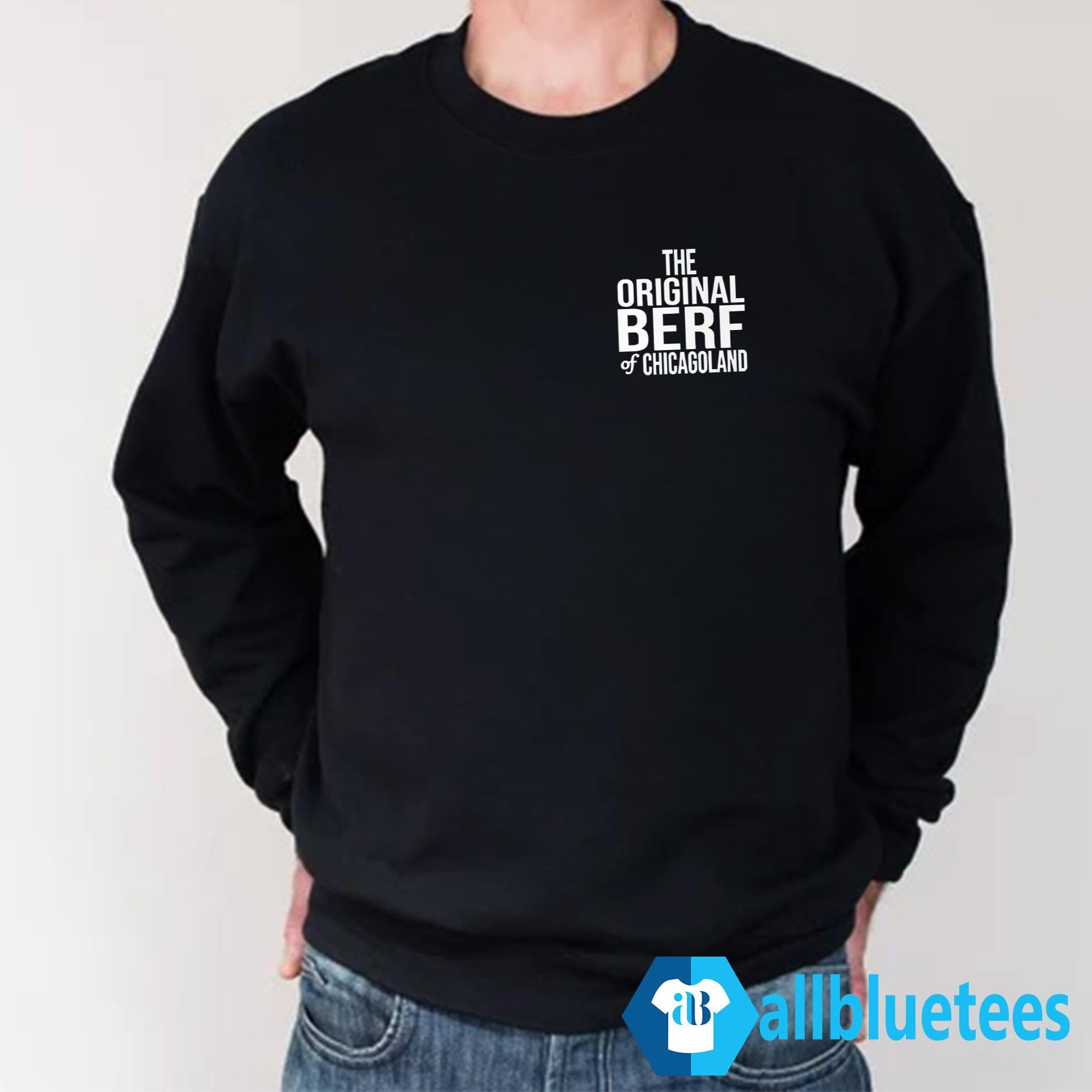 The Original Berf of Chicagoland Shirt