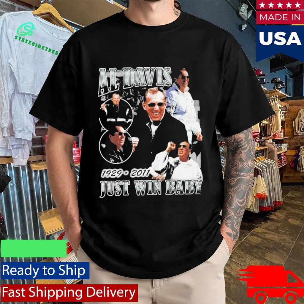 Tj Leota Al Davis 1929 2011 Just Win Baby Shirt