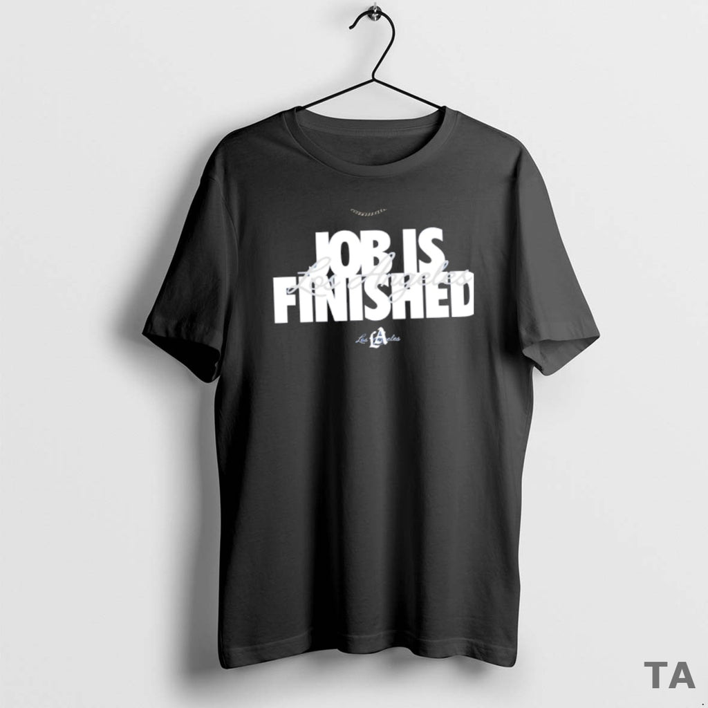 Top Best Los Angeles Dodgers Job Is Finished Royal T Shirt Sweater