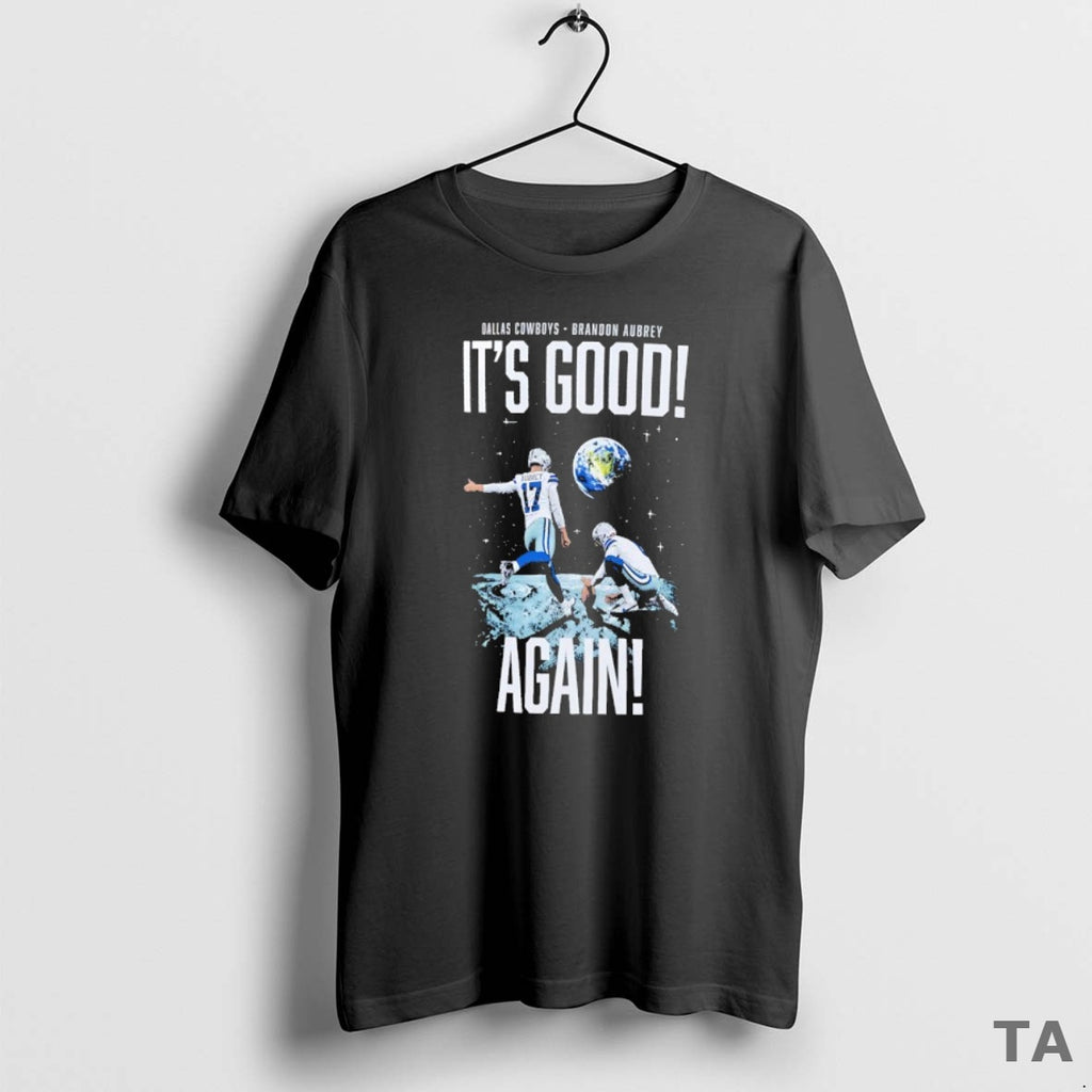 Top Brandon Aubrey Dallas Cowboys Its Good Again T Shirt Sweater