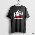 Top Dr Huzz How About Now T Shirt Sweater