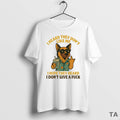 Top German Shepherd I Heard They Dont Like Me T Shirt Sweater