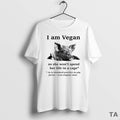 Top I Am Vegan So He Wont Spend Her Life In A Cage