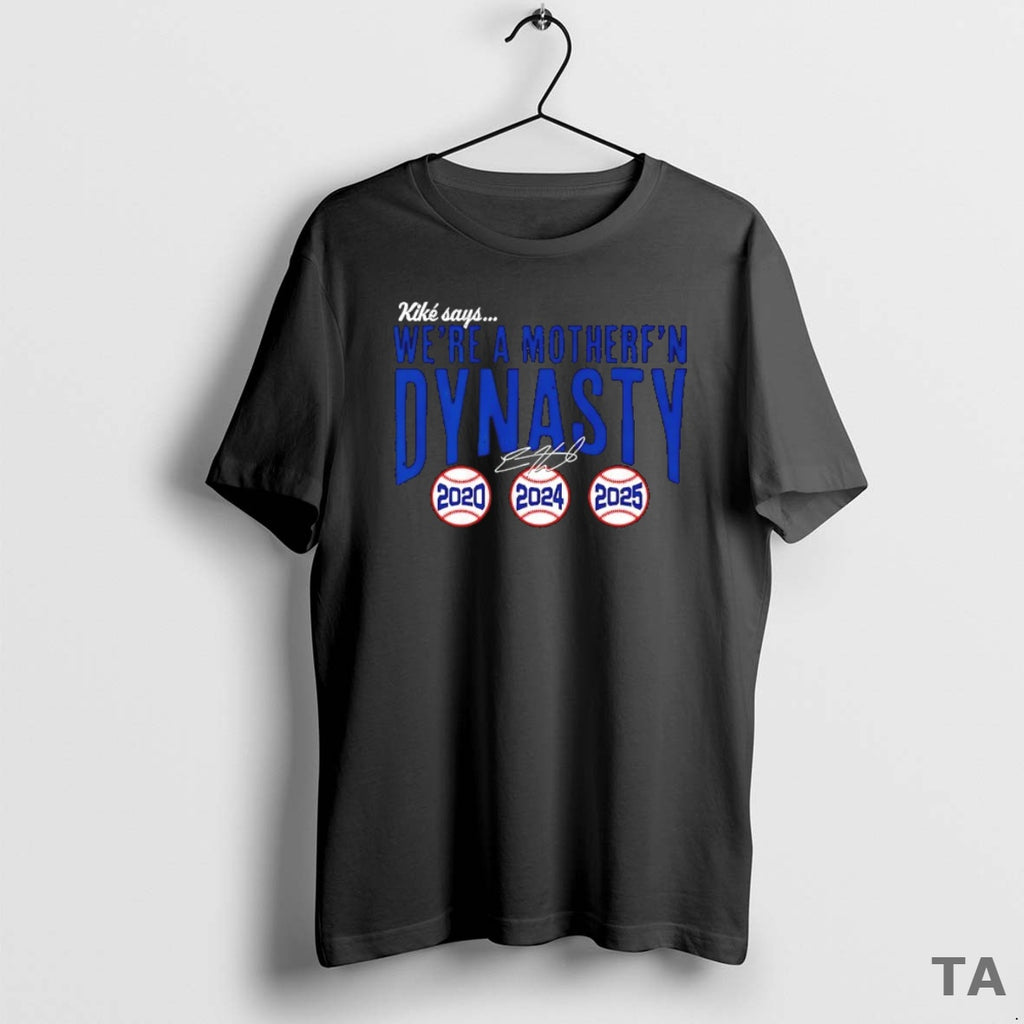 Top Los Angeles Dodgers Kike Hernandez Were A Mother Fn Dynasty 2020 2024 2025 Signature