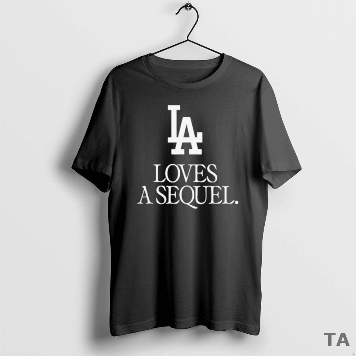 Top Love A Sequel Dodgers Ws Champions T Shirt Sweater