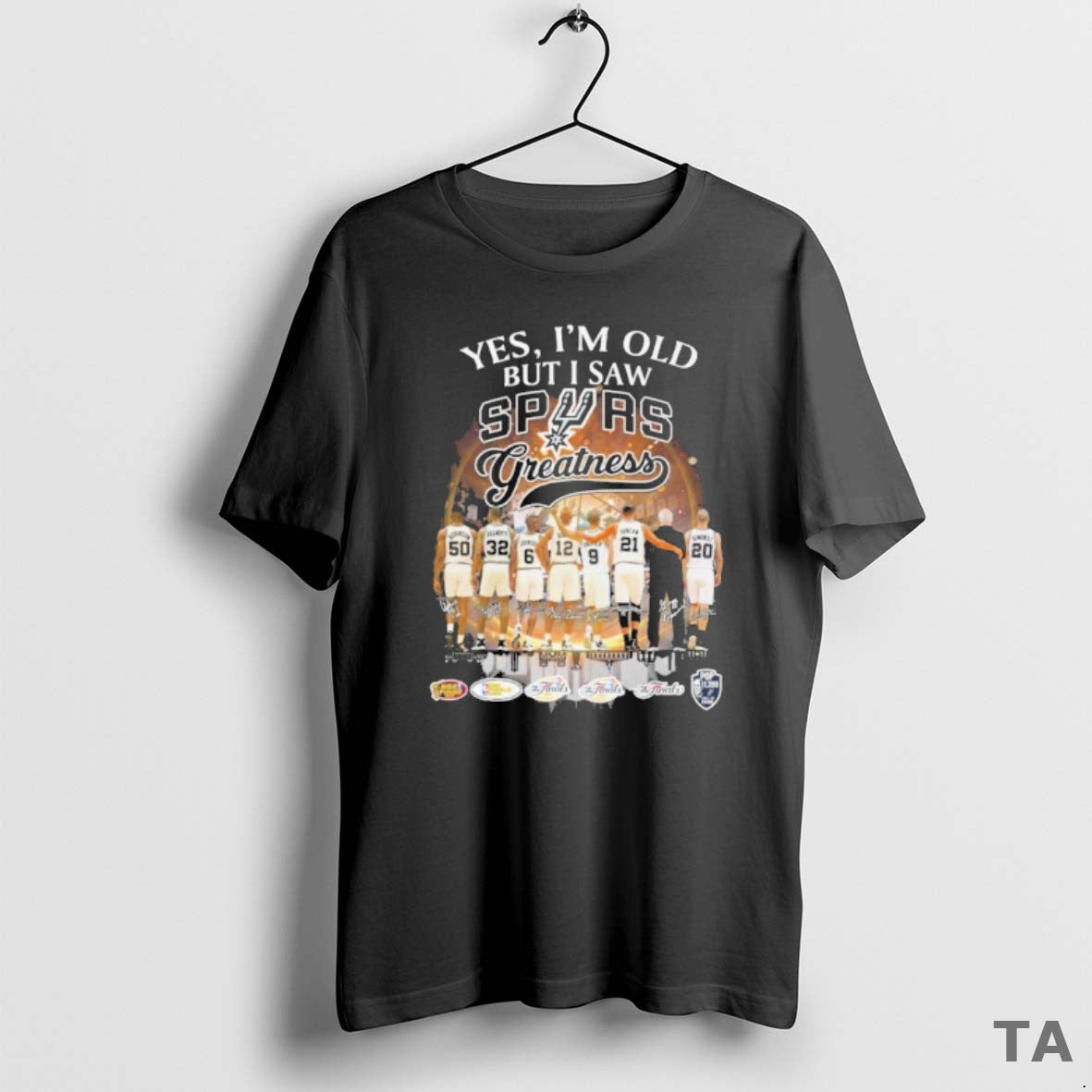 Top Yes Im Old But I Saw San Antonio Spurs Legends Greatness T Shirt Sweater
