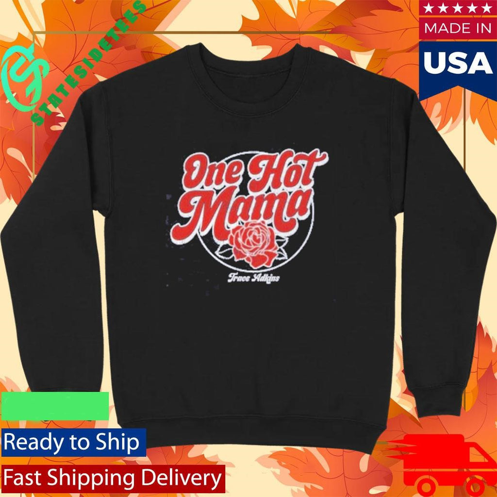Trace Adkins One Hot Mama Shirt