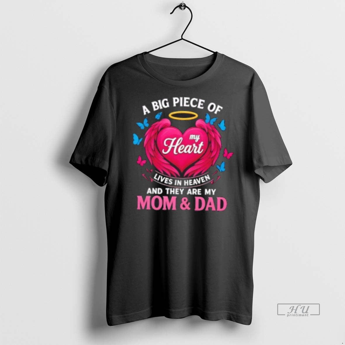 Trending A Big Piece Of My Heart Lives In Heaven And They Are My Mom