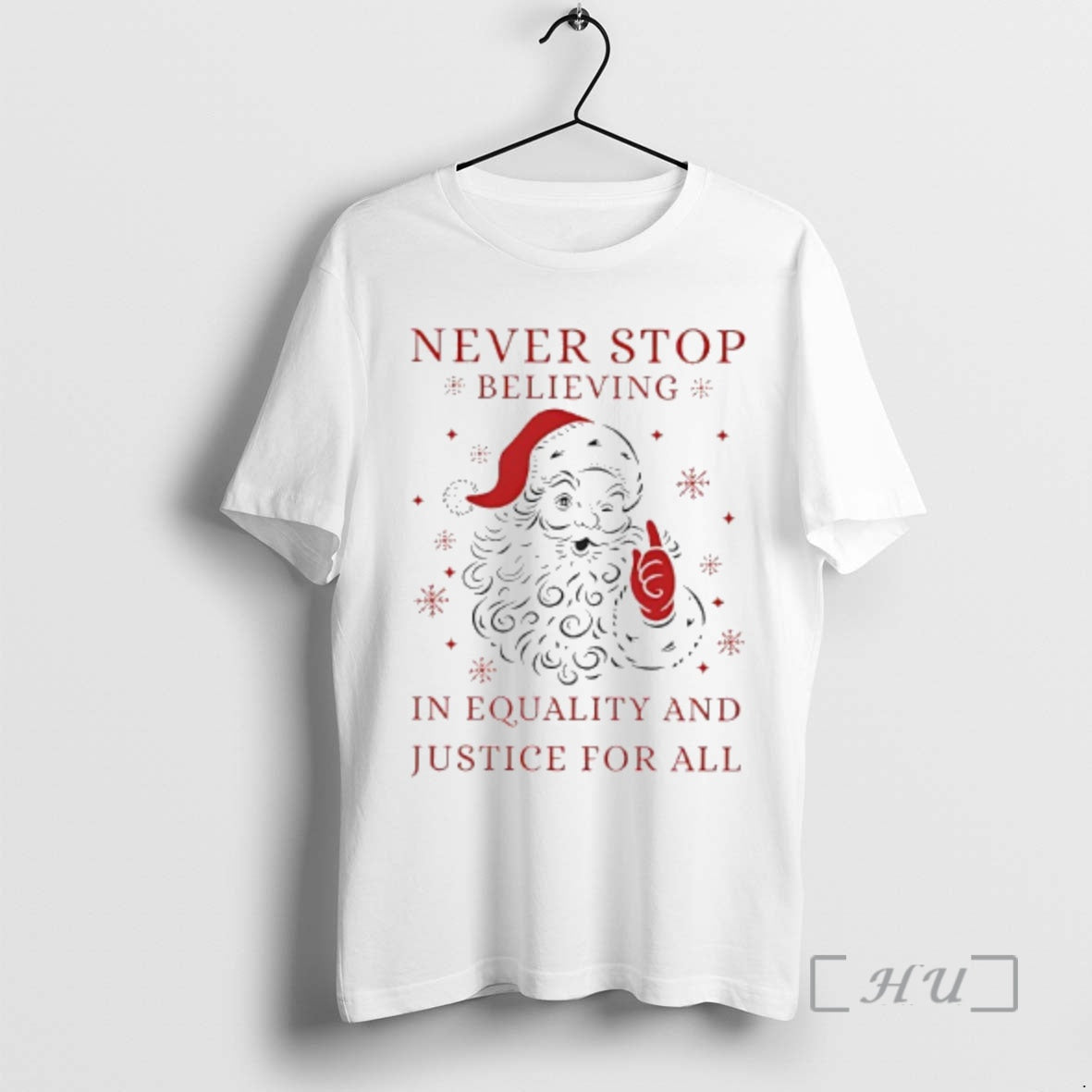 Trending Anti Trump Never Stop Believing In Justice For All Santa Christmas Premium T Shirts