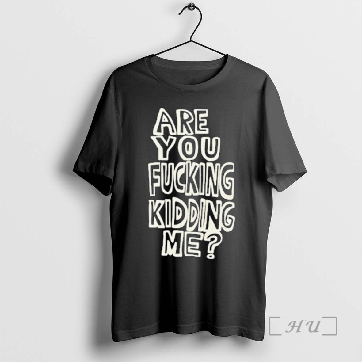 Trending Are You Fucking Kidding Me Premium T Shirt Sweater
