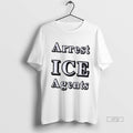 Trending Arrest Ice Agents Graphic Tee Shirt Sweater