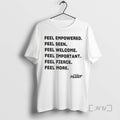 Trending Boston Fleet Feel Empowered Seen Welcome Important Fierce More Tee Shirt Sweater