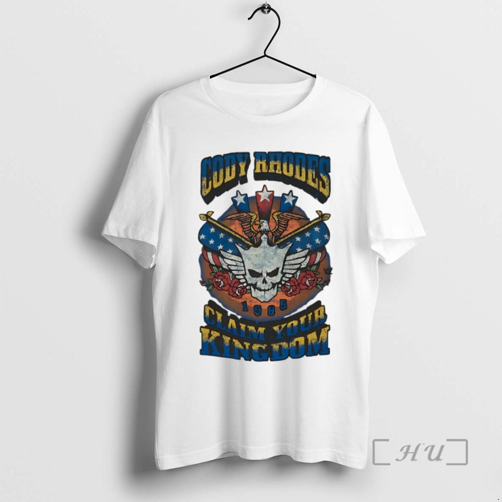 Trending Cody Rhodes Claim Your Kingdom 1985 Tee Shirt Sweater
