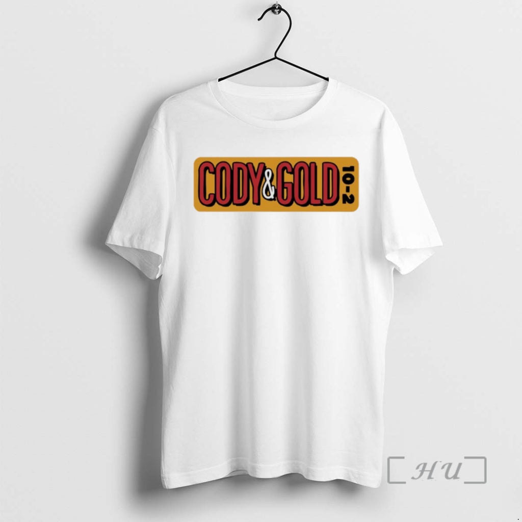Trending Cody And Gold 10 2 Show 96 Tee Shirt Sweater