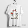 Trending Cool Cat Happiness Is A Glass Of Wine Graphic Tee Shirt Sweater