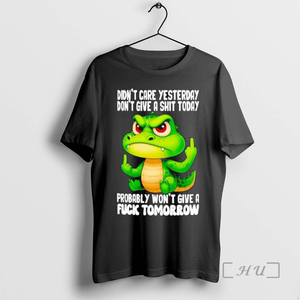 Trending Crocodile Middle Finger Didnt Care Yesterday Fuck Tomorrow