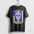 Trending Damn Right Im A Los Angeles Dodgers Fan Win Or Lose Skull Floral Us