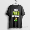 Trending Dog Your Flies Are Down