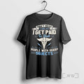 Trending Dont Mess With Me I Get Paid To Stab People With Sharp Objects Premium