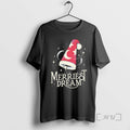 Trending Dream The Merriest Dream Tee Shirt Sweater