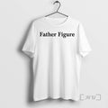 Trending Father Figure 2025