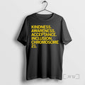Trending Gigis Playhouse Kindness Awareness Acceptance Inclusion Chromosome 21 Tee Shirt Sweater