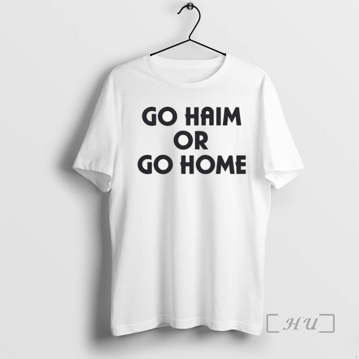 Trending Go Haim Or Go Home