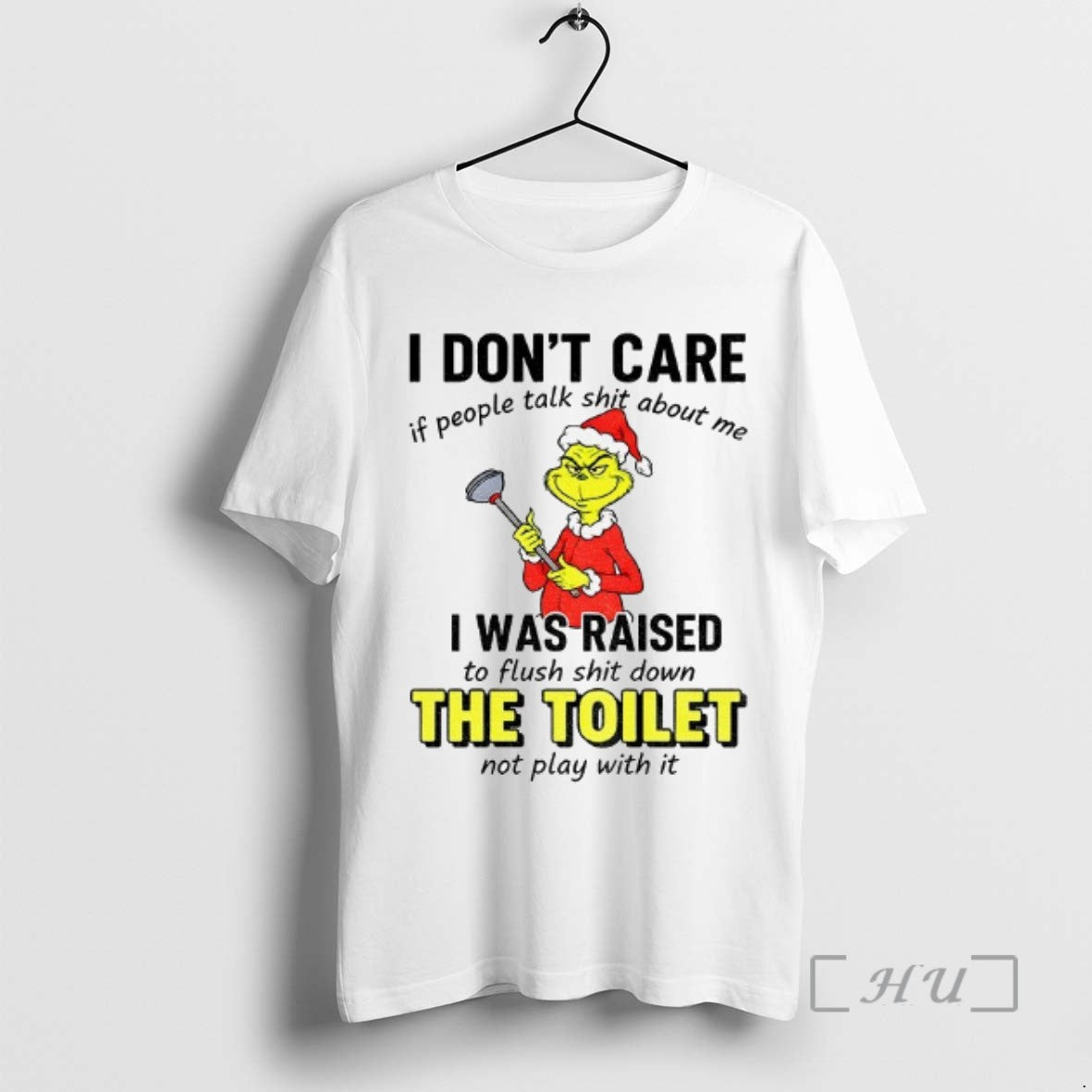 Trending Grinch Santa Hat I Dont Care If People Talk Shit About Me I Was