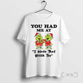 Trending Grinch Santa Hat You Had Me At I Hate That Bitch Too Christmas