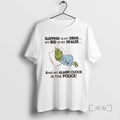 Trending Grinch Sleeping Is My Drug My Bed Is My Dealer And My Alarm Clock