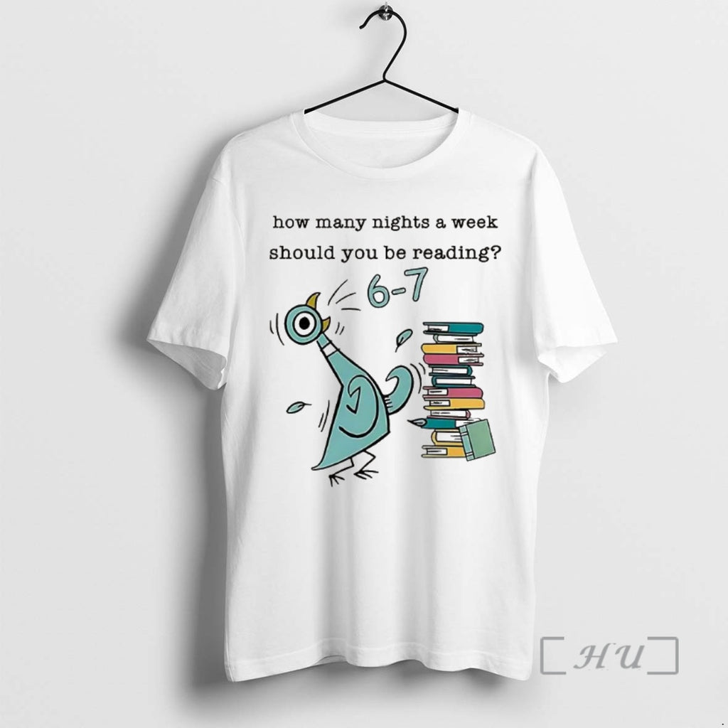 Trending How Many Nights A Week Should You Be Reading 67 Premium T Shirts Sweater