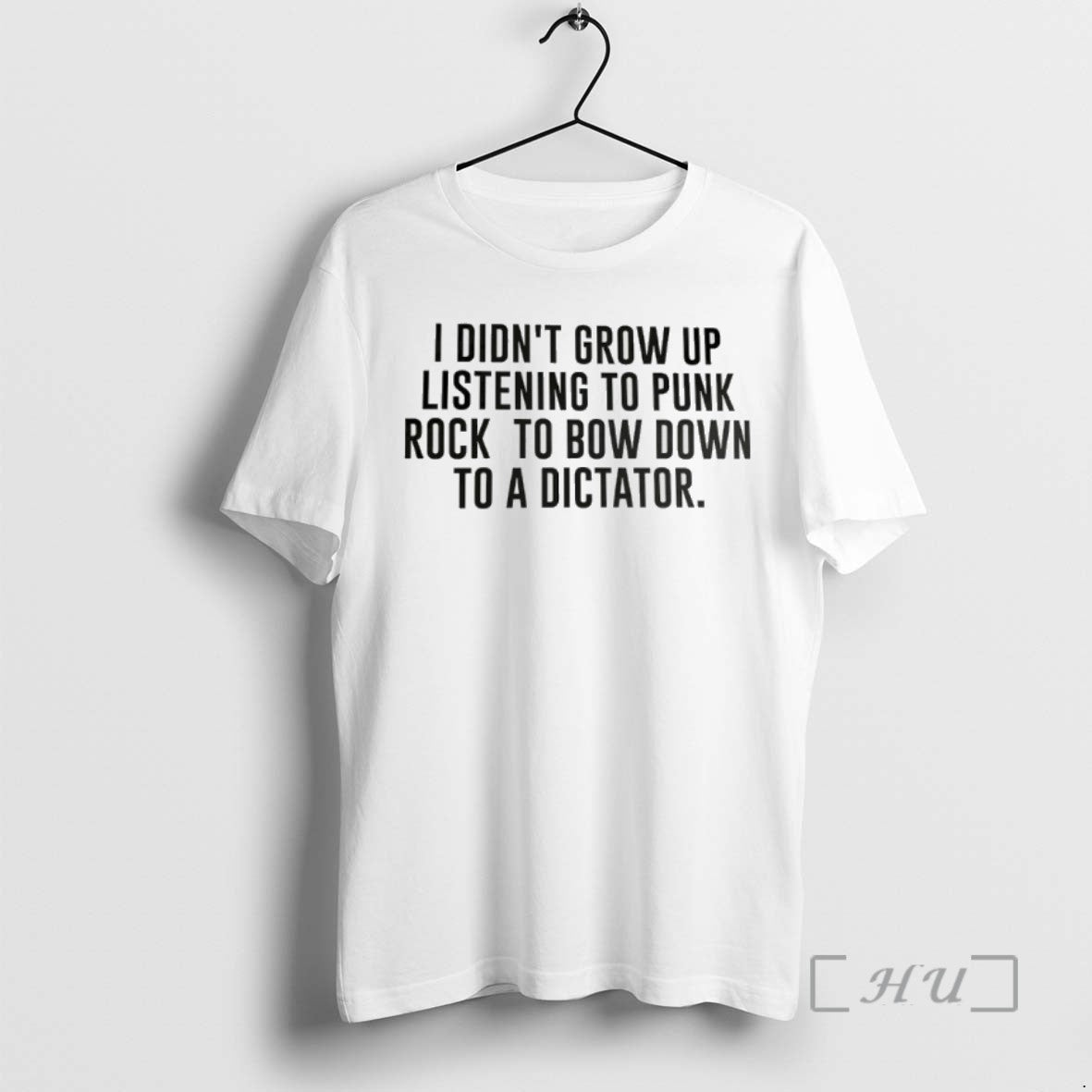 Trending I Didnt Grow Up Listening To Punk Rock To Bow Down To A Dictator