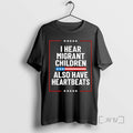 Trending I Hear Migrant Children Also Have Heartbeats Tee Shirt Sweater
