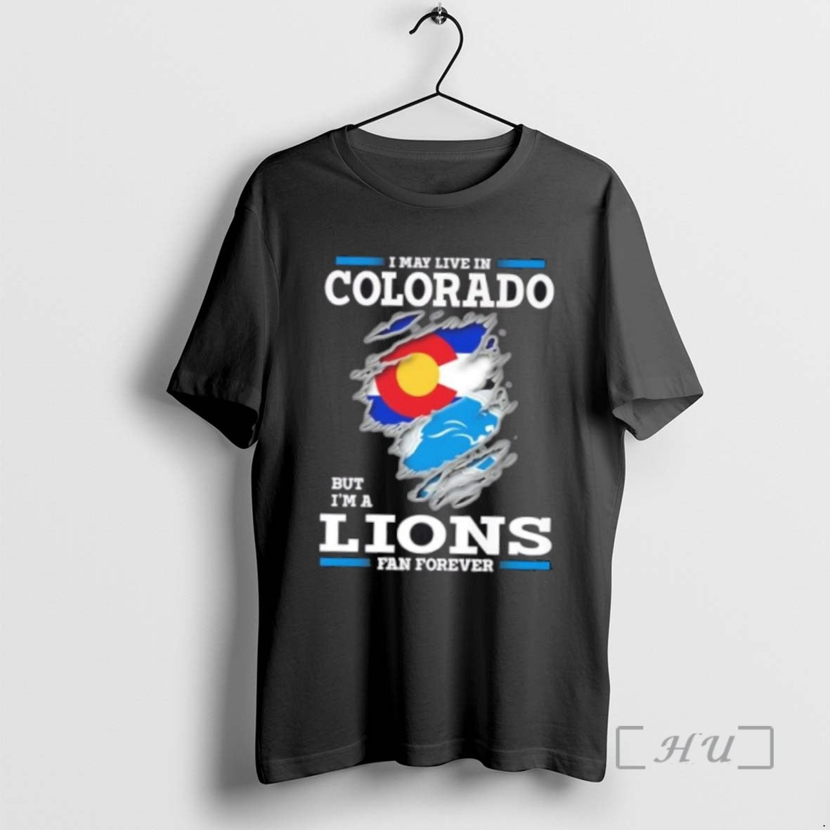 Trending I May Live In Colorado But Im A Lions Fan Forever T Shirts Sweater