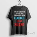 Trending I Need To Be Able To Tell My Grandchildren I Did Not Stay Silent